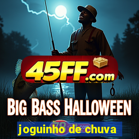 joguinho de chuva